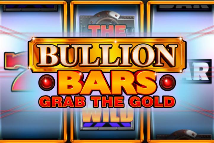 Bullion Bars – Grab The Gold